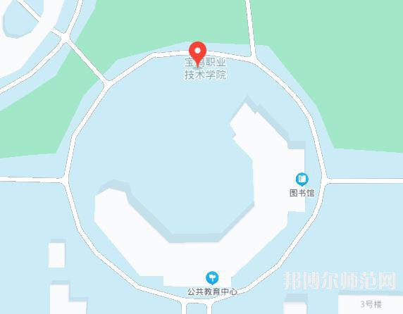 宝鸡职业技术师范学院2023年地址在哪里